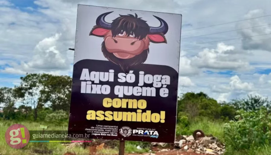 ‘Aqui só joga lixo quem é corno assumido’: Prefeitura de cidade mineira usa humor para evitar o descarte irregular do lixo
