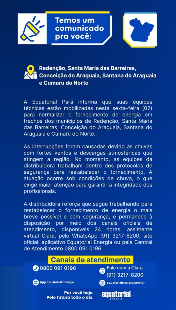 Comunicado importante da Equatorial para o sul do Pará